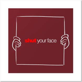 12 Days of Quotes, Actually - Shut Your Face Dark Posters and Art